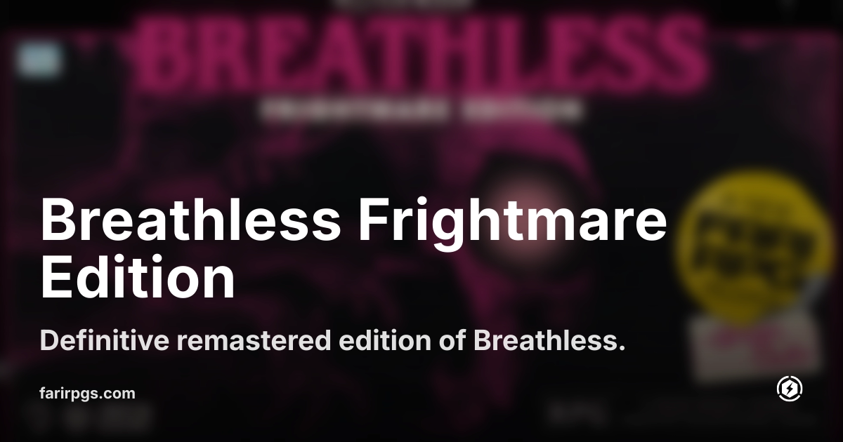 OG image preview for Breathless Frightmare Edition