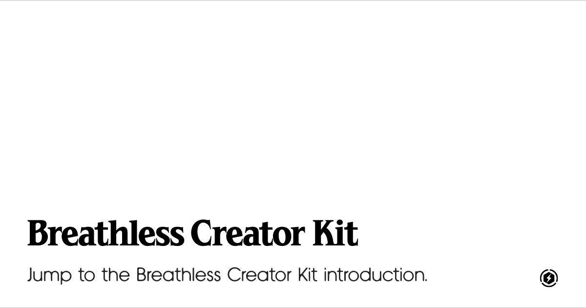 OG image preview for Breathless Creator Kit